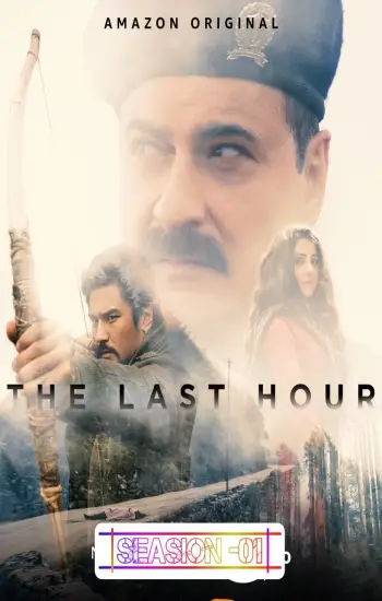 The Last Hour S01 (2021) Hindi Completed Web Series HEVC ESub