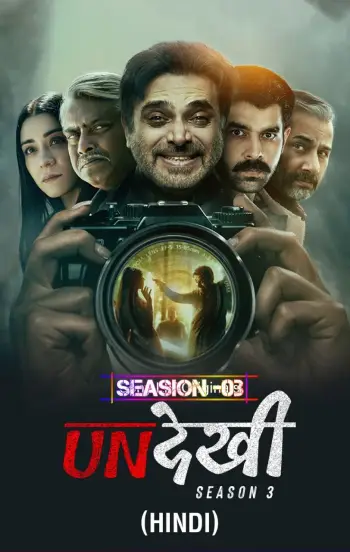 Undekhi S03 (2024) Hindi Completed Web Series HEVC ESub